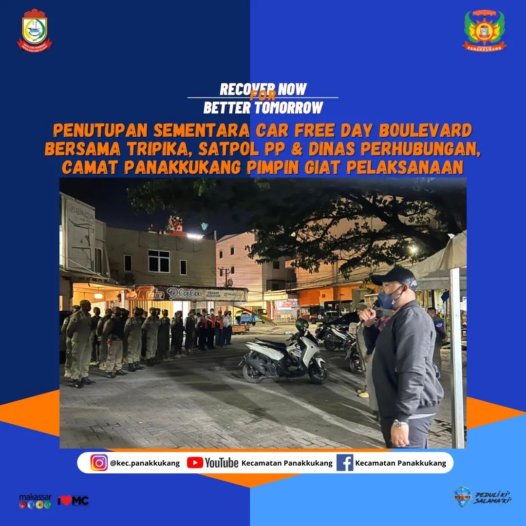 Gambar Penutupan Sementara Car Free Day Boulevard Bersama Tripika, Satpol PP & Dinas Perhubungan, Camat Panakkukang Pimpin Giat Pelaksanaan